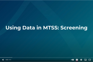 Using data in MTSS: Screening and Progress monitoring